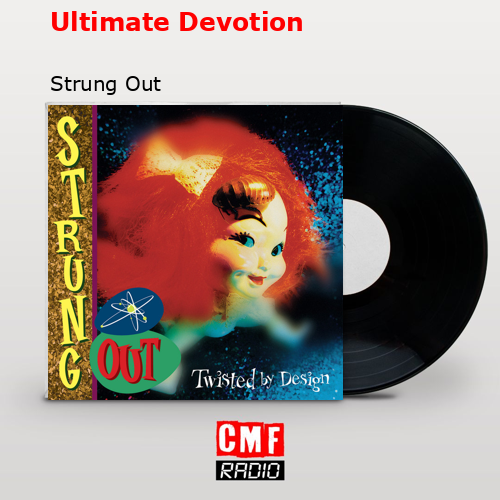 Ultimate Devotion – Strung Out