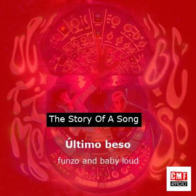 final cover Ultimo beso funzo and baby loud