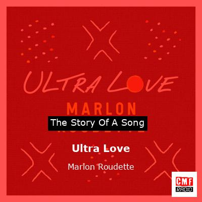 Ultra Love – Marlon Roudette