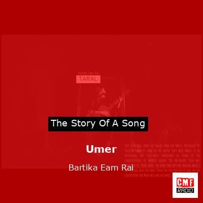Umer – Bartika Eam Rai