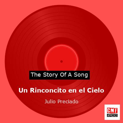 Un Rinconcito en el Cielo – Julio Preciado