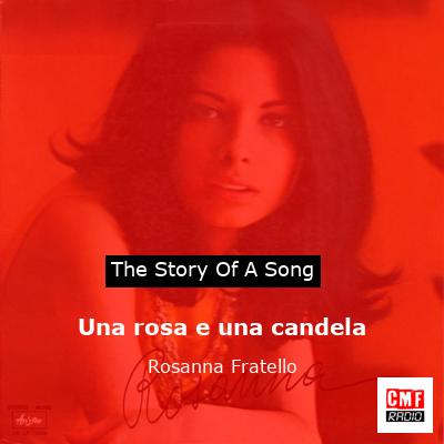Una rosa e una candela – Rosanna Fratello