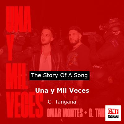 Una y Mil Veces – C. Tangana