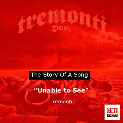 “Unable to See” – Tremonti