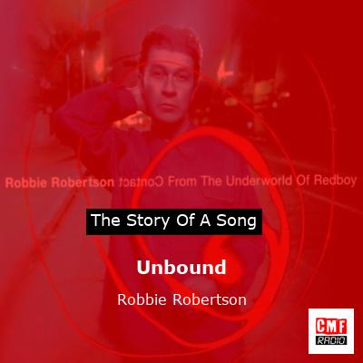 final cover Unbound Robbie Robertson