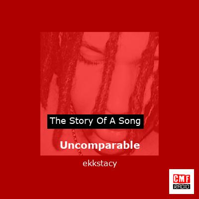 Uncomparable – ekkstacy