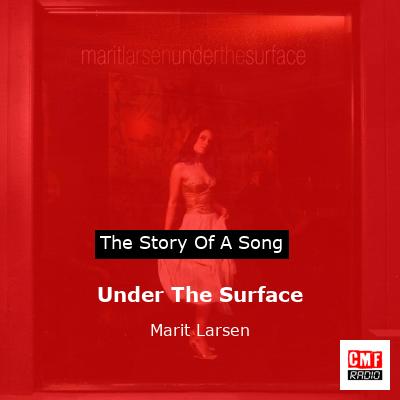 Under The Surface – Marit Larsen