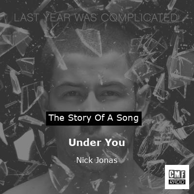 Under You – Nick Jonas
