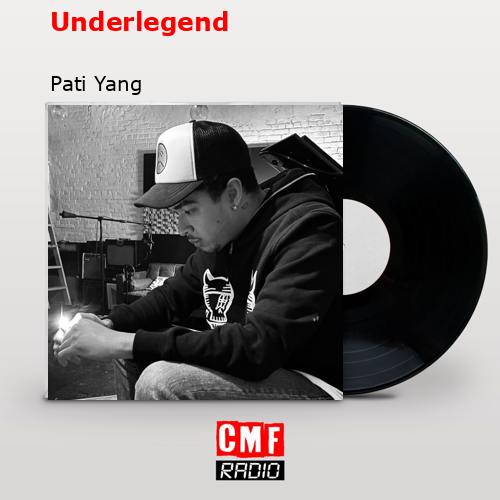 Underlegend – Pati Yang