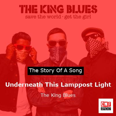 final cover Underneath This Lamppost Light The King Blues