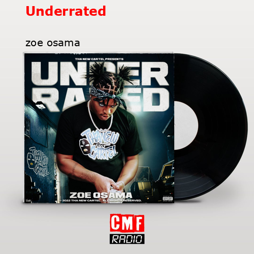 Underrated – zoe osama