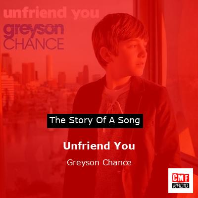 Unfriend You – Greyson Chance