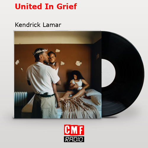 final cover United In Grief Kendrick Lamar