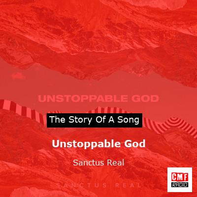 Unstoppable God – Sanctus Real