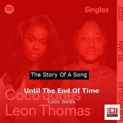 Until The End Of Time – Coco Jones