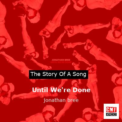 final cover Until Were Done jonathan bree