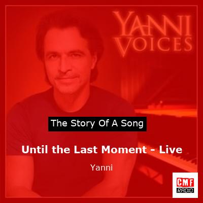 final cover Until the Last Moment Live Yanni