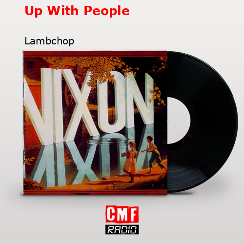Up With People – Lambchop