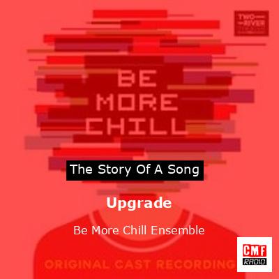 Upgrade – Be More Chill Ensemble