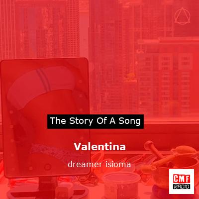 Valentina – dreamer isioma