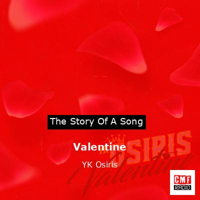 Valentine – YK Osiris