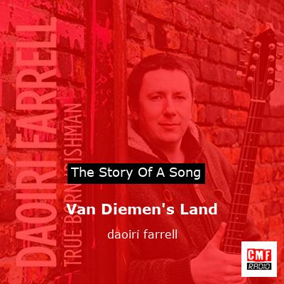 Van Diemen’s Land – daoirí farrell