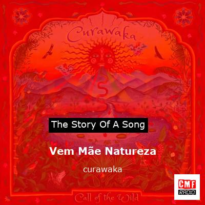 Vem Mãe Natureza – curawaka