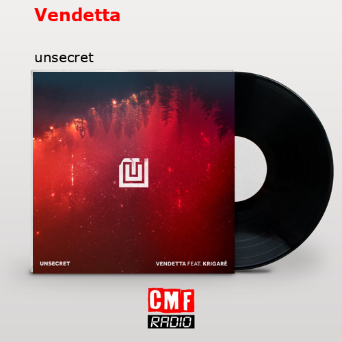 Vendetta – unsecret
