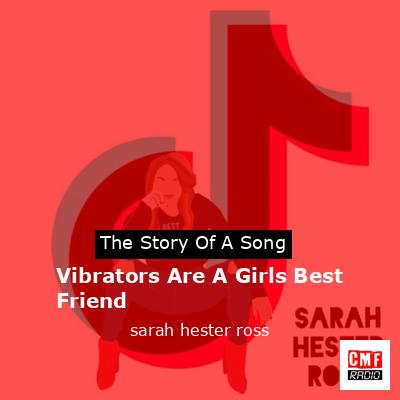 Vibrators Are A Girls Best Friend – sarah hester ross