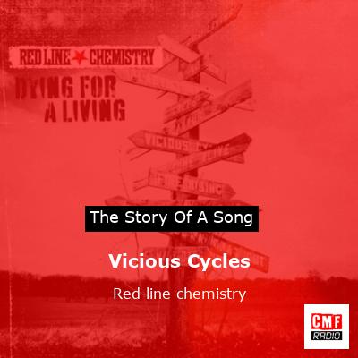 Vicious Cycles – Red line chemistry