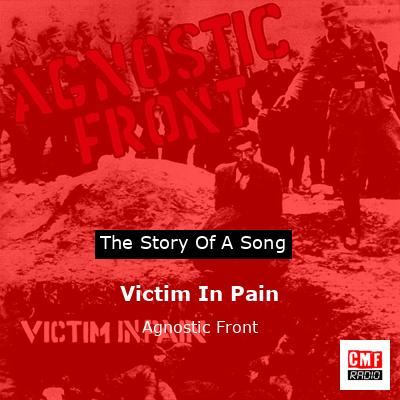 Victim In Pain – Agnostic Front
