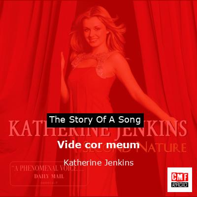 Vide cor meum – Katherine Jenkins