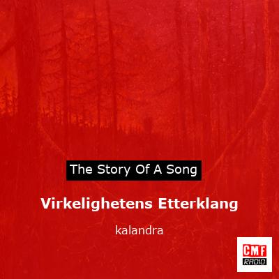 Virkelighetens Etterklang – kalandra