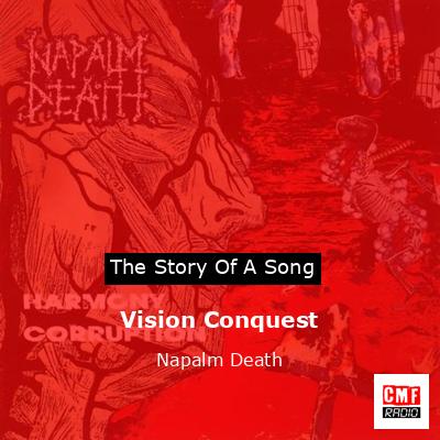 Vision Conquest – Napalm Death