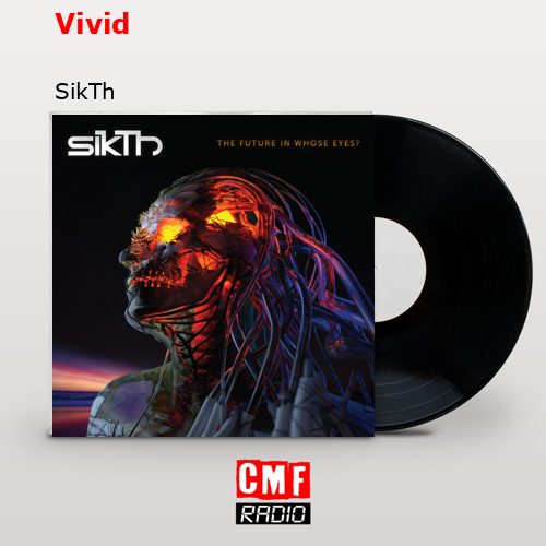 Vivid – SikTh