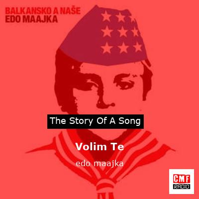 Volim Te – edo maajka