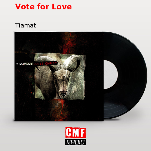 Vote for Love – Tiamat
