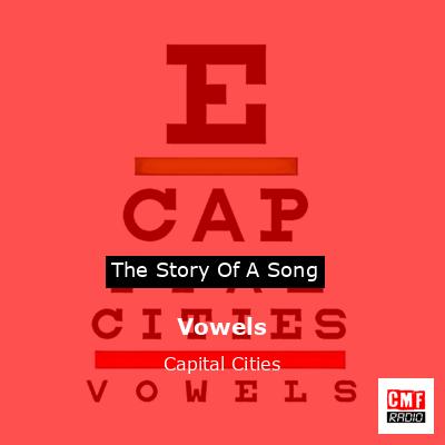 Vowels – Capital Cities