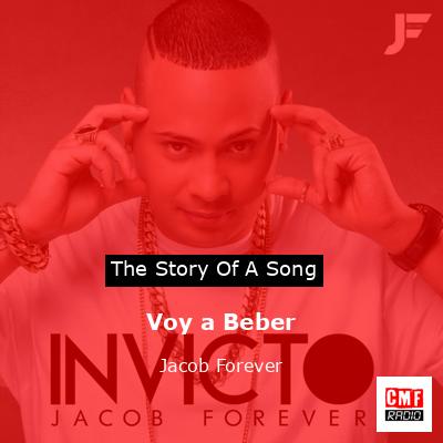 Voy a Beber – Jacob Forever