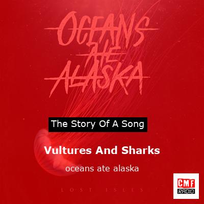 final cover Vultures And Sharks oceans ate alaska