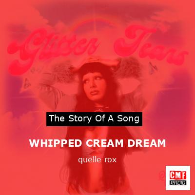 WHIPPED CREAM DREAM – quelle rox