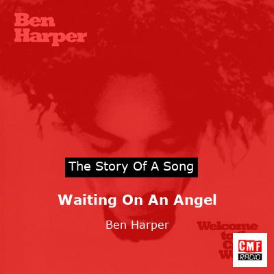 Waiting On An Angel – Ben Harper