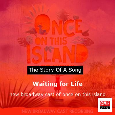 final cover Waiting for Life new broadway cast of once on this island