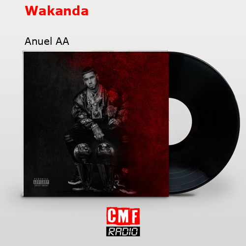 final cover Wakanda Anuel AA