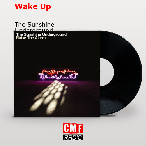 final cover Wake Up The Sunshine Underground
