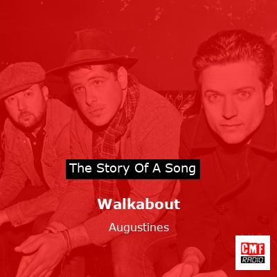 Walkabout – Augustines