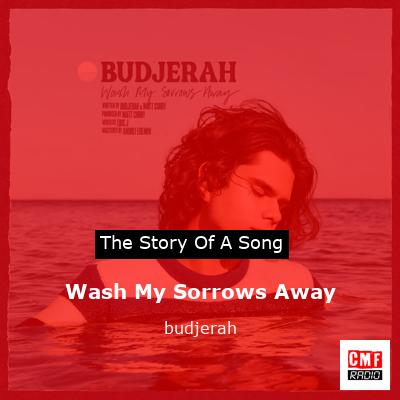 final cover Wash My Sorrows Away budjerah