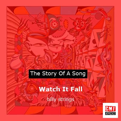 Watch It Fall – billy strings
