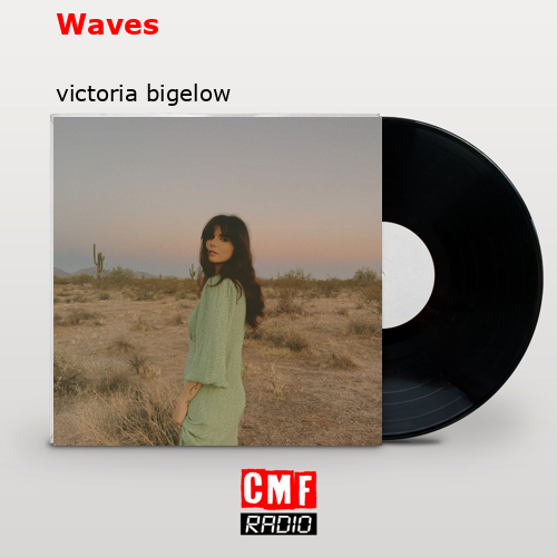 Waves – victoria bigelow