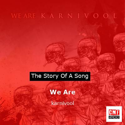 We Are – karnivool